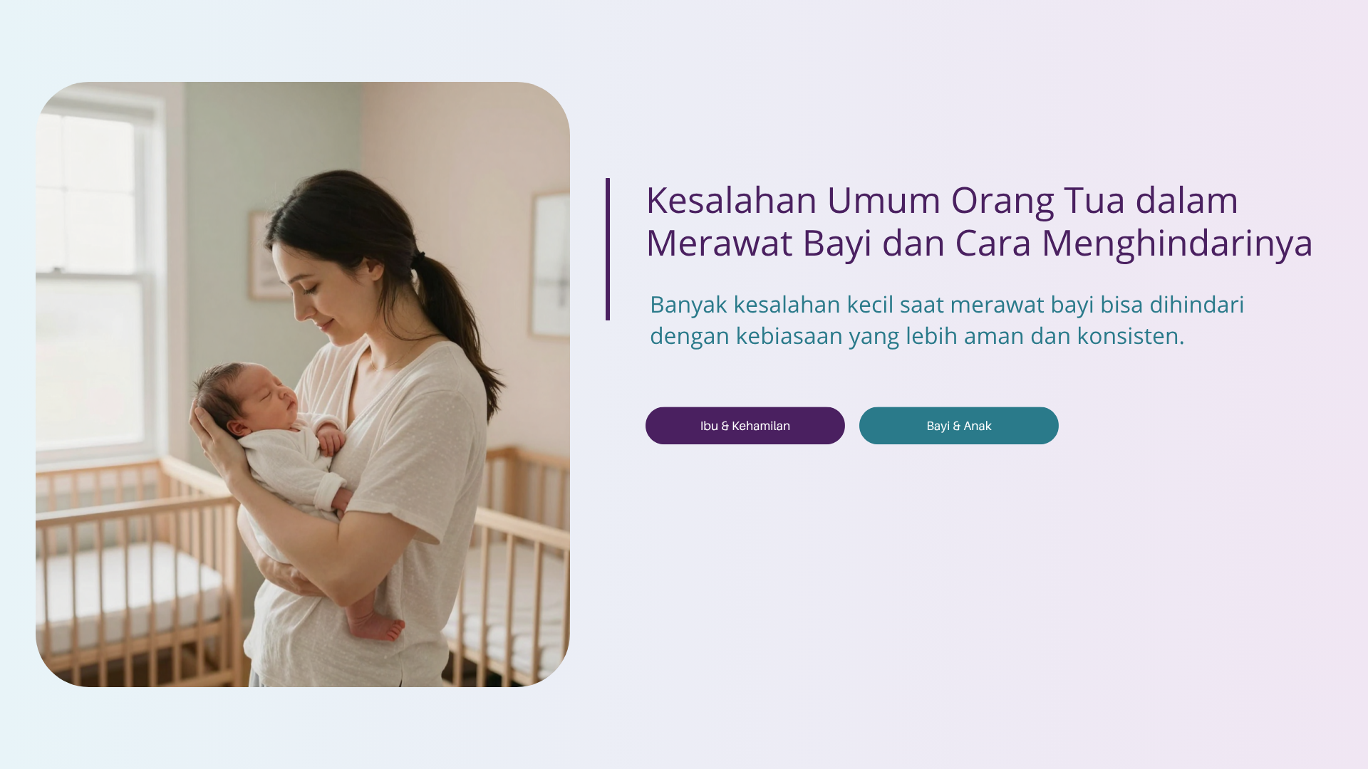 Kesalahan Umum Orang Tua dalam Merawat Bayi dan Cara Menghindarinya
