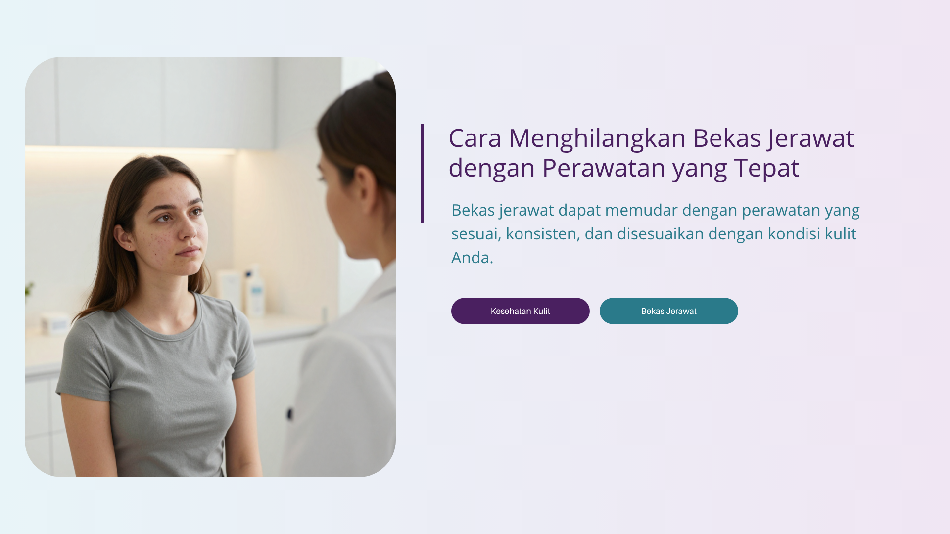 Cara Menghilangkan Bekas Jerawat dengan Perawatan yang Tepat