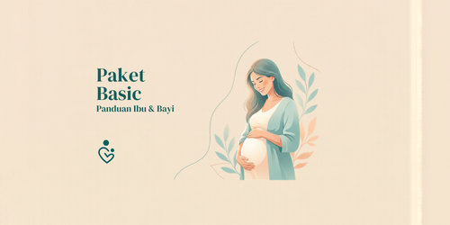 Paket Basic — Panduan Ibu & Bayi
